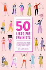 50 Lists for Feminists (Guided Journal)