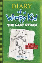 The Last Straw (Diary of a Wimpy Kid #3)