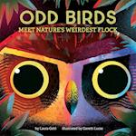 Odd Birds: Meet Nature's Weirdest Flock