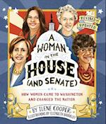 A Woman in the House (and Senate) (