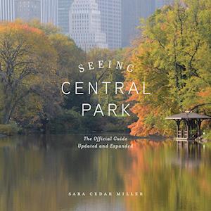 Seeing Central Park (Updated Edition)