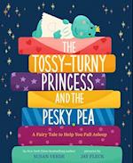 The Tossy-Turny Princess and the Pe