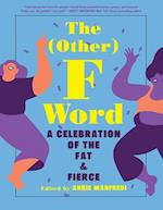 The Other F Word: A Celebration of
