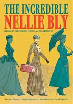 The Incredible Nellie Bly: Journali