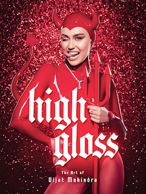 High Gloss: The Art of Vijat Mohindra