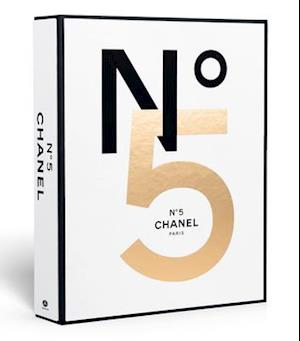 uklar Match Prædiken Få Chanel No. 5: Story of a Perfume af Pauline Dreyfus som Hardback bog på  engelsk