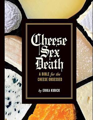 Cheese Sex Death