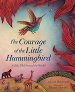 The Courage of the Little Hummingbi