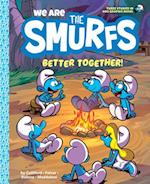We Are the Smurfs: Better Together! (We Are the Smurfs Book 2)