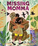 Missing Momma (a Picture Book)