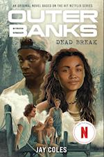 Outer Banks: Dead Break