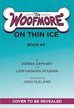 The Woofmore on Thin Ice (the Woofmore #3)