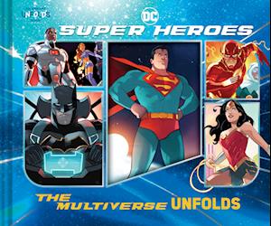 DC Super Heroes: The Multiverse Unfolds