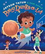 Baby Dunks-A-Lot (a Picture Book)