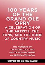 100 Years of the Grand OLE Opry