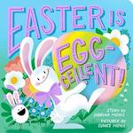 Easter Is Egg-Cellent! (a Hello!lucky Book)
