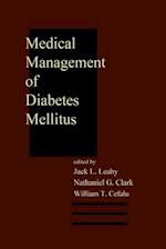 Medical Management of Diabetes Mellitus