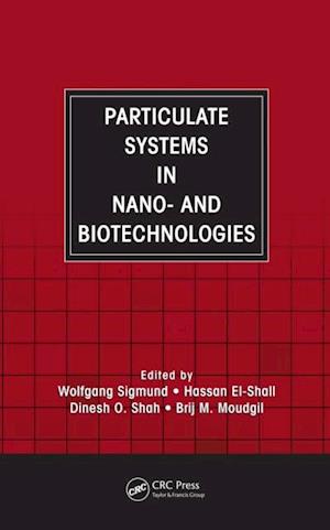 Particulate Systems in Nano- and Biotechnologies