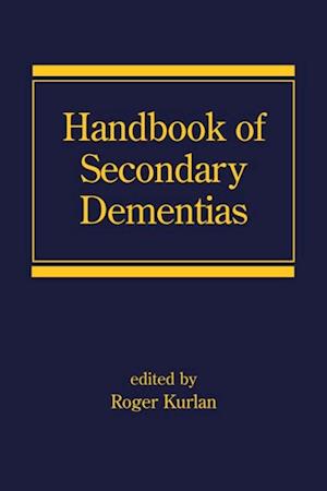 Handbook of Secondary Dementias