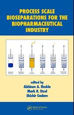 Process Scale Bioseparations for the Biopharmaceutical Industry