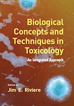 Biological Concepts and Techniques in Toxicology