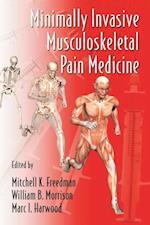 Minimally Invasive Musculoskeletal Pain Medicine