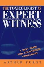 Toxicologist as Expert Witness