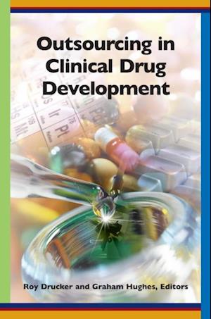 Outsourcing in Clinical Drug Development