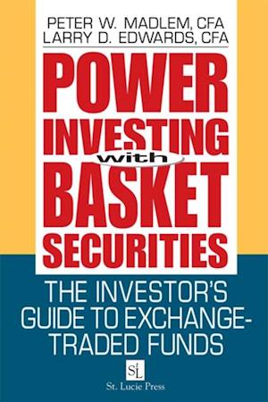 Power Investing With Basket Securities