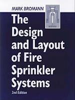 Design and Layout of Fire Sprinkler Systems