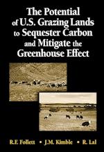 Potential of U.S. Grazing Lands to Sequester Carbon and Mitigate the Greenhouse Effect