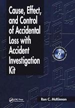 Cause, Effect, and Control of Accidental Loss with Accident Investigation Kit