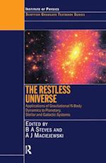 The Restless Universe Applications of Gravitational N-Body Dynamics to Planetary Stellar and Galactic Systems