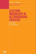 Electron Microscopy in Heterogeneous Catalysis