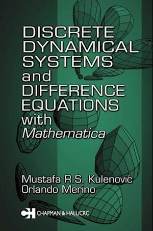 Discrete Dynamical Systems and Difference Equations with Mathematica
