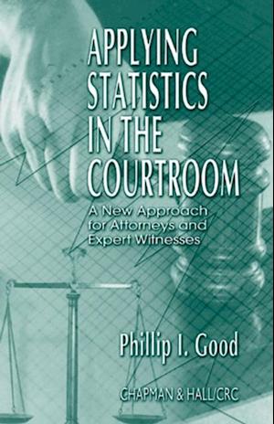 Applying Statistics in the Courtroom