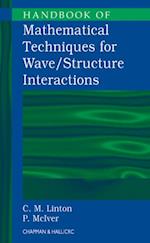 Handbook of Mathematical Techniques for Wave/Structure Interactions