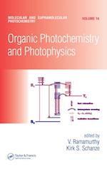 Organic Photochemistry and Photophysics