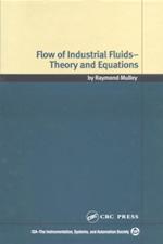 Flow of Industrial Fluids