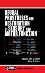 Neural Prostheses for Restoration of Sensory and Motor Function