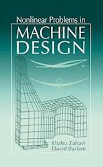 Nonlinear Problems in Machine Design