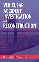 Vehicular Accident Investigation and Reconstruction