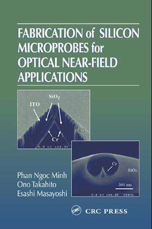 Fabrication of Silicon Microprobes for Optical Near-Field Applications