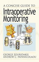 A Concise Guide to Intraoperative Monitoring