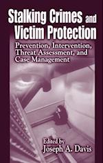 Stalking Crimes and Victim Protection