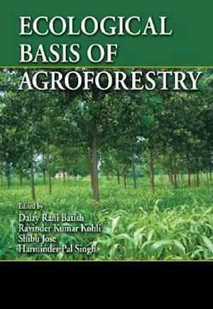 Ecological Basis of Agroforestry