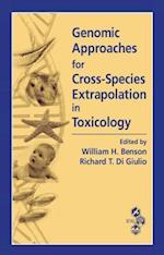 Genomic Approaches for Cross-Species Extrapolation in Toxicology