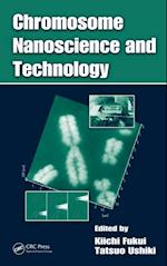 Chromosome Nanoscience and Technology