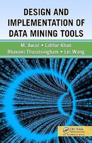 Design and Implementation of Data Mining Tools