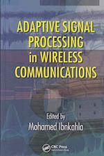 Adaptive Signal Processing in Wireless Communications